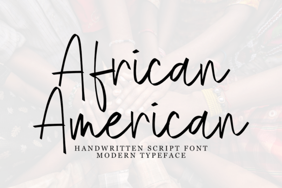 African American: A Sweet & Cursive Handwritten Font