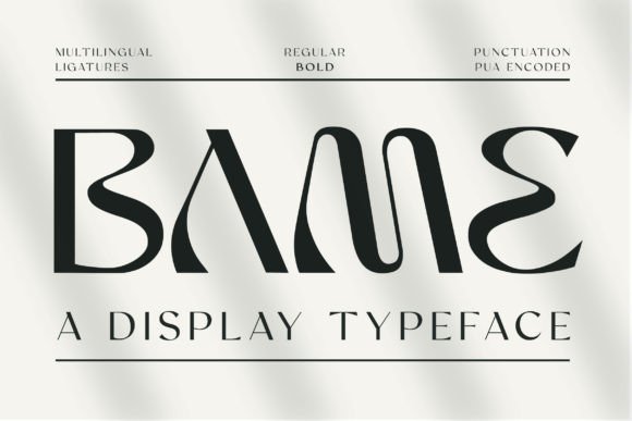 Bame: A Typeface with Distinct Curve and Lively Personality