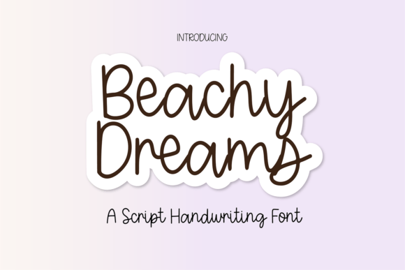 Beachy Dreams: A Cute Script Font for Modern Design
