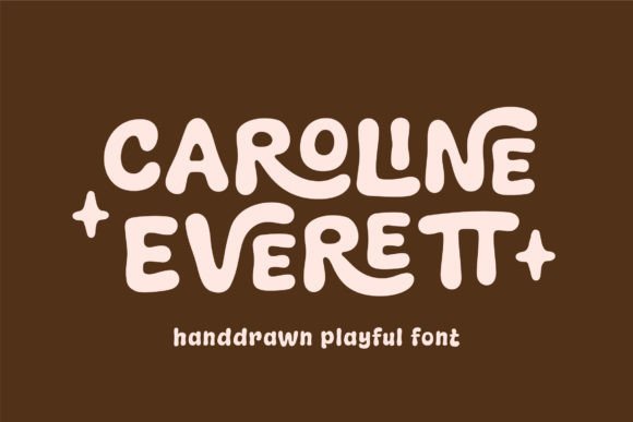 Caroline Everett: A Playful Font for Creative Design