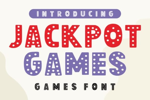 Jackpot Games: The Playful Font for Winning Designs