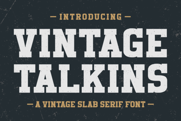 Vintage Talkins: A Timeless Font for Modern Design